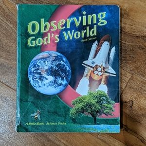 Abeka Gr. 3 Science: Observing God's World 3rd Ed.